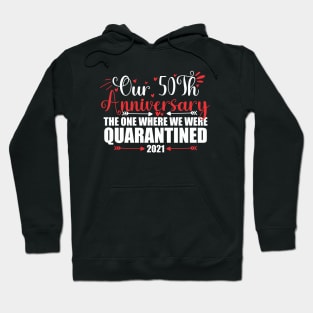 50th Anniversary Quarantine 2021 Hoodie